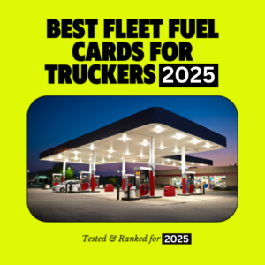 Best Fuel Card for Truckers